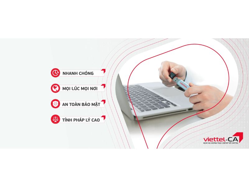 Hóa đơn Viettel Bình Sơn Quảng Ngãi 2 Ưu điểm vượt trội của chữ ký số Viettel CA