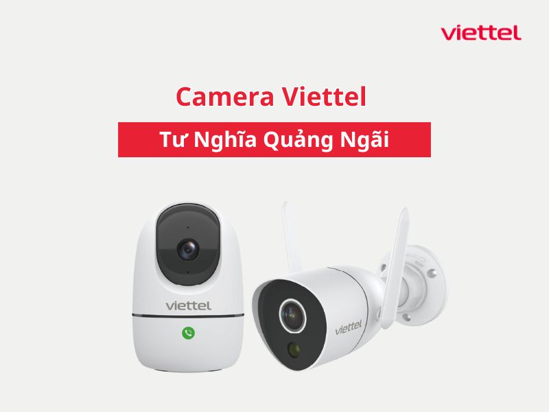 Tổng hợp những yếu tố ảnh hưởng đến tốc độ mạng internet 1 Camera Viettel Tư Nghĩa Quảng Ngãi