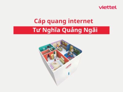 Cáp quang internet Tư Nghĩa Quảng Ngãi