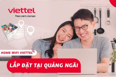 Các gói cước lắp mạng Viettel giá rẻ tại Quảng Ngãi