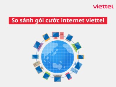 So sánh gói cước internet viettel