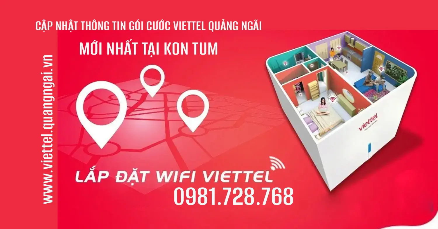Viettel Phường Kon Tum, Quảng Ngãi ✅, Tổng đài Viettel 0981.728.768.